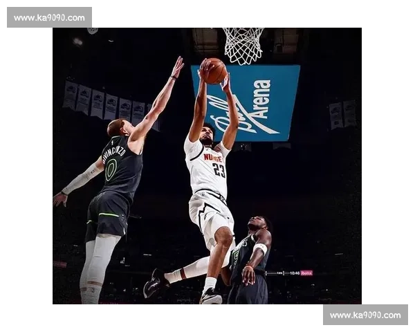 字母哥领衔雄鹿强碰约基奇掘金巅峰对决赛季焦点之战今夜